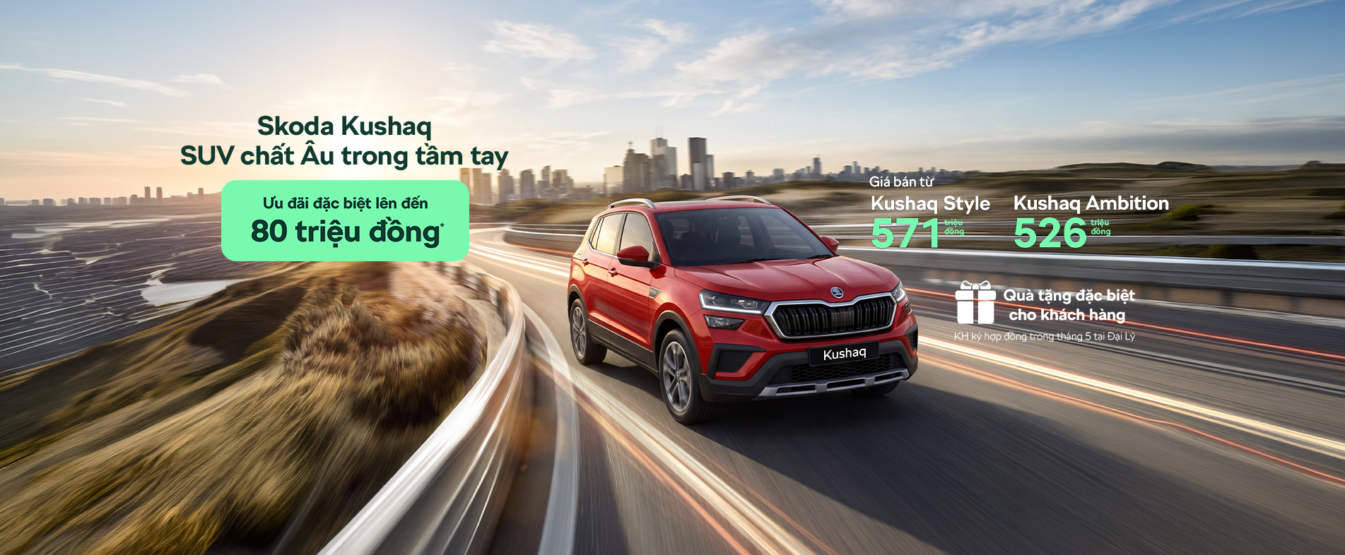 ƯU ĐÃI THÁNG 5 - SKODA KUSHAQ